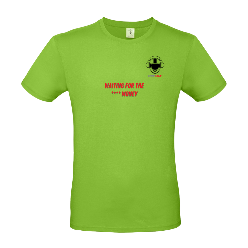 Waiting for the money (red text) Cotton Premium T-Shirt