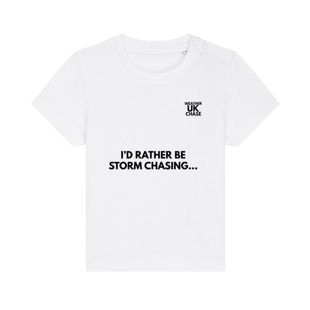 Baby Tee - I’d rather be storm chasing - Black Text